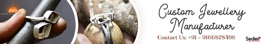 Custom Jewellery Manufacturer from India